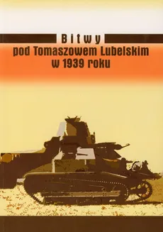 Bitwy pod Tomaszowem Lubelskim w 1939 roku