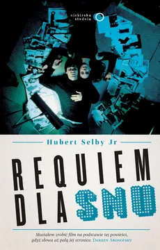 Requiem dla snu - Selby Hubert Jr