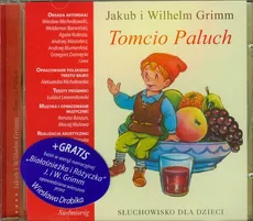 Tomcio Paluch Słuchowisko dla dzieci - Outlet - Jakub Grimm, Wilhelm Grimm
