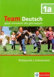 Team Deutsch 1A Podręcznik z ćwiczeniami + CD - Ursula Esterl, Elke Korner