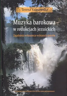 Muzyka barokowa w redukcjach muzycznych z płytą CD - Teresa Krasowska