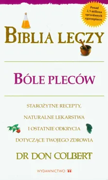 Biblia leczy bóle pleców - Don Colbert
