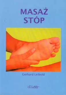 Masaż stóp - Gerhard Leibold