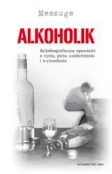 Alkoholik - Meszuge