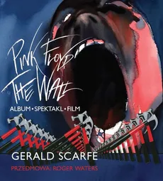 Pink Floyd The Wall - Gerald Scarfe, Roger Waters