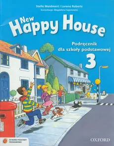 New Happy House 3 Podręcznik - Stella Maidment, Lorena Roberts