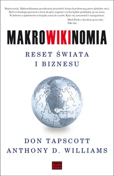 Makrowikinomia Reset świata i biznesu - Don Tapscott, Anthony Williams