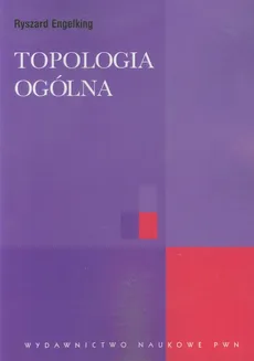 Topologia ogólna - Ryszard Engelking