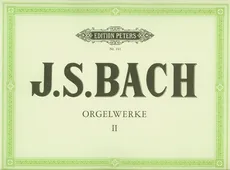 Orgelwerke II - Bach Johann Sebastian