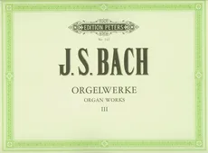 Orgelwerke III - Bach Johann Sebastian