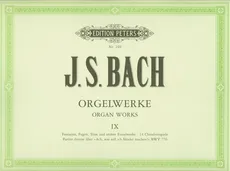 Orgelwerke IX - Bach Johann Sebastian
