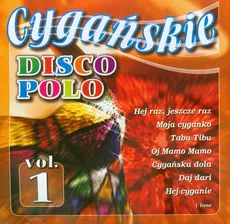 Cygańskie disco polo vol. 1