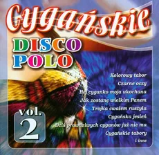 Cygańskie disco polo vol. 2
