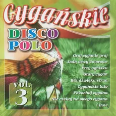 Cygańskie Disco Polo vol. 1