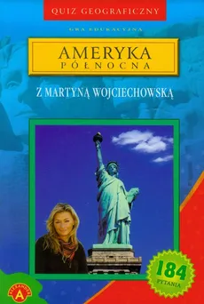Quiz geograficzny Ameryka Północna z Martyną Wojciechowską