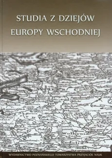 Studia z dziejów Europy Wschodniej