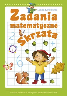 Zadania matematyczne Skrzata - Danuta Klimkiewicz