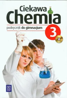 Ciekawa chemia 3 Podręcznik z płytą CD - Hanna Gulińska, Janina Smolińska