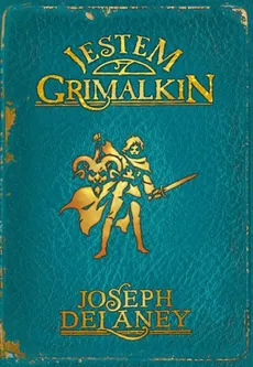 Jestem Grimalkin - Joseph Delaney