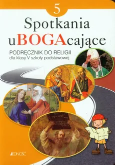 Spotkania uBOGAcające 5 Religia Podręcznik - Outlet - Elżbieta Kondrak, Krzysztof Mielnicki, Ewelina Parszewska