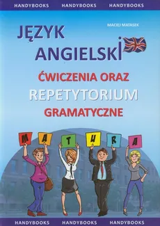 Język angielski ćwiczenia oraz repetytorium gramatyczne - Maciej Matasek