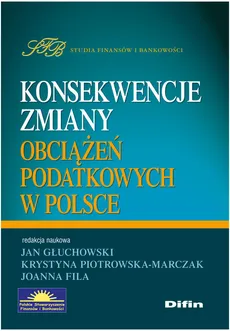 Konsekwencje zmiany obciążeń podatkowych w Polsce