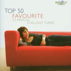 Top 50 Favourite Classical Chillout Tunes