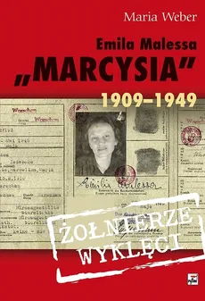 Emilia Malessa "Marcysia" 1909-1949 - Maria Weber