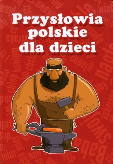 Przysłowia polskie dla dzieci - Outlet