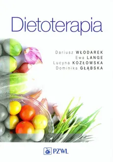 Dietoterapia - Dominika Głąbska, Lucyna Kozłowska, Ewa Lange, Dariusz Włodarek