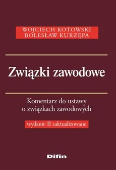 Związki zawodowe - Outlet - Wojciech Kotowski, Bolesław Kurzępa