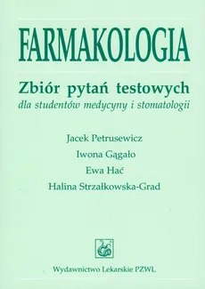 Farmakologia - Iwona Gągało, Ewa Hać, Jacek Petrusewicz