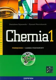 Chemia 1 Podręcznik - Ryszard Marcinkowski, Stanisława Hejwowska