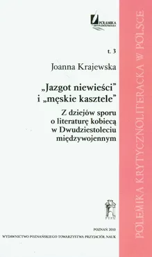 Jazgot niewieści i męskie kasztele - Joanna Krajewska