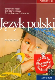 Język polski 2 Podręcznik Gimnazjum - Barbara Klimczak, Elżbieta Tomińska, Teresa Zawisza-Chlebowska