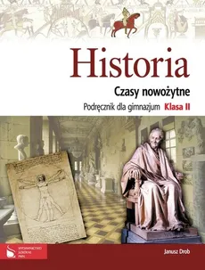 Historia 2 Czasy nowożytne Podręcznik - Janusz Drob, Jacek Chachaj