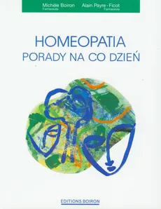 Homeopatia - Alain Payre-Ficot, Michele Boiron