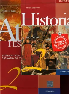 Historia 2 Podręcznik z atlasem - Janusz Ustrzycki