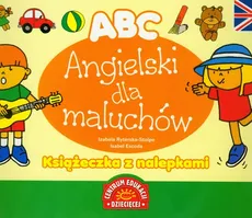 ABC Angielski dla maluchów - Isabel Escoda, Izabela Ryterska-Stolpe