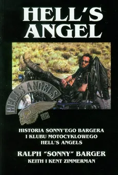 Hell's Angel - Outlet - Ralph Barger, Keith Zimmerman, Kent Zimmerman