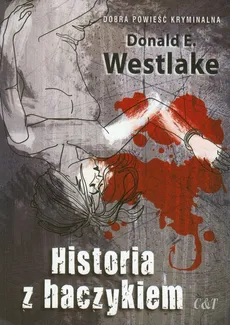Historia z haczykiem - Westlake Donald E.