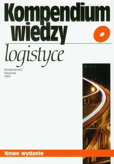 Kompendium wiedzy o logistyce - Outlet