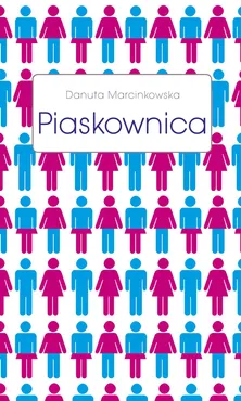 Piaskownica - Danuta Marcinkowska