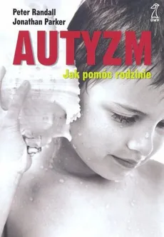 Autyzm - Jonathan Parker, Peter Randall