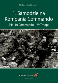 1 Samodzielna Kompania Commando - Hubert Królikowski