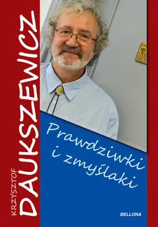 Prawdziwki i zmyślaki - Krzysztof Daukszewicz