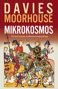 Mikrokosmos - Norman Davies, Roger Moorhouse
