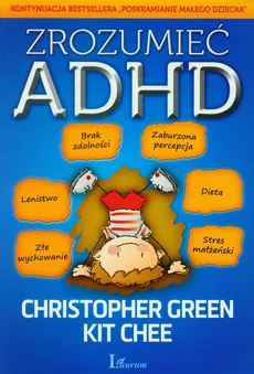 Zrozumieć ADHD - Christopher Green, Kit Chee