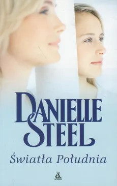 Światła południa - Danielle Steel