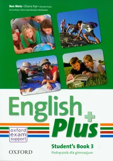 English Plus 3 Student's Book - Danuta Gryca, Diana Pye, Ben Wetz